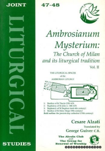 Cover for Ambrosianum Mysterium : The Church of Milan and Its Liturgical Tradition
