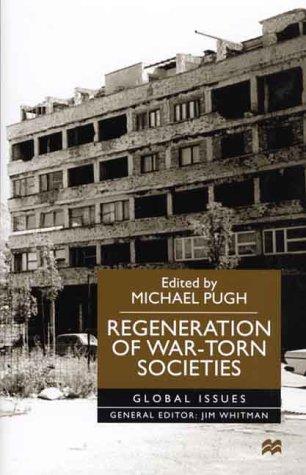Cover for Regeneration of War-Torn Societies (Global Issues)
