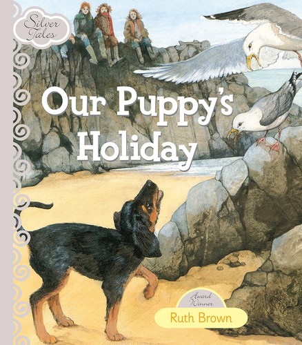 Cover for Silver Tales - Our Puppy's Holiday
