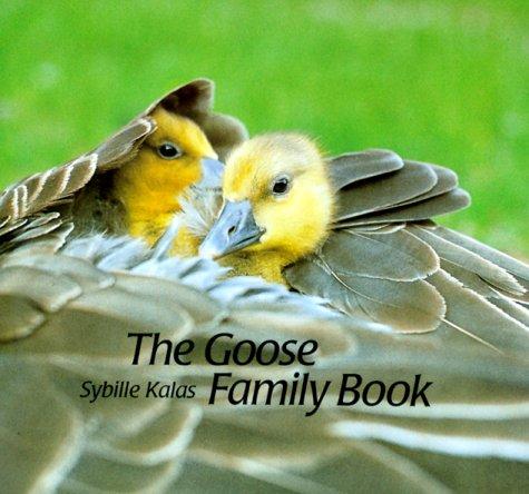 Cover for The Goose Family Book (Michael Neugebauer Books)