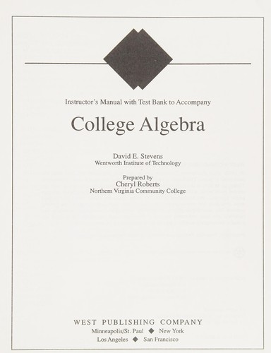 Cover for Instructor's manual with test bank to accompany College algebra, David E. Stevens