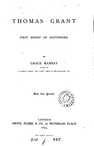Cover for Thomas Grant, first bishop of Southwark, by Grace Ramsay