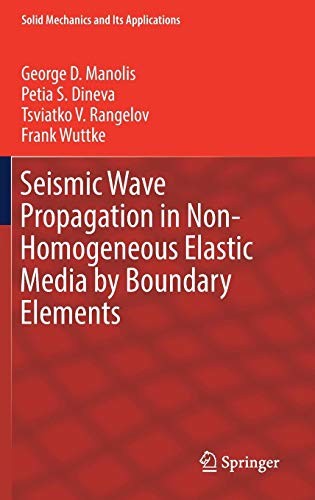 Cover for Seismic Wave Propagation in Non-Homogeneous Elastic Media by Boundary Elements