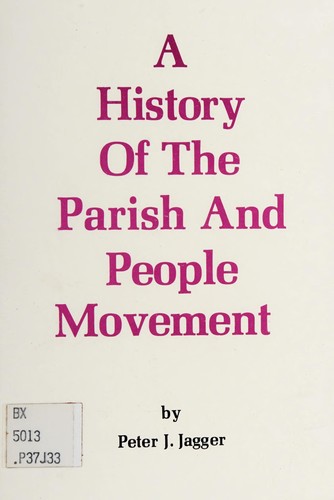 Cover for A history of the Parish and People Movement