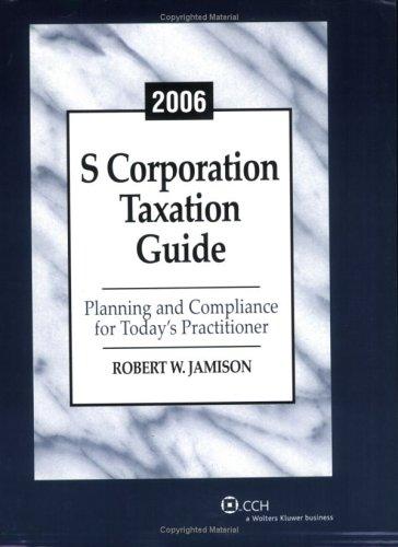 Cover for S Corporation Taxation Guide (2006)