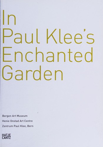 Cover for In Paul Klee's enchanted garden