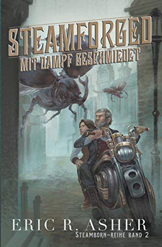Cover for Steamforged – Mit Dampf geschmiedet