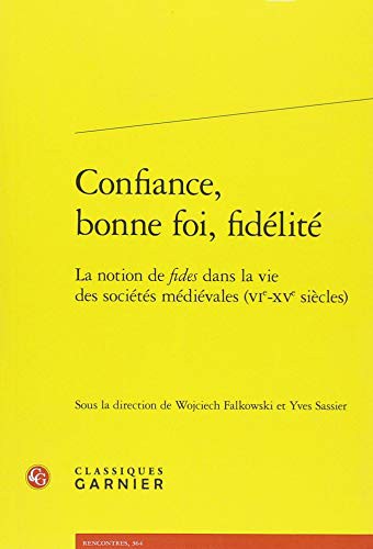 Cover for Confiance, bonne foi, fidélité