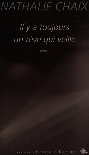 Cover for Il y a toujours un rêve qui veille
