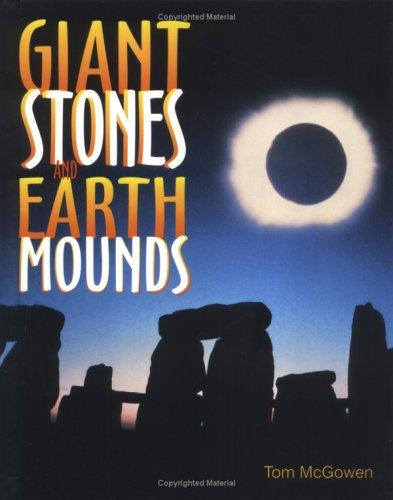 Cover for Giant Stones And Earth Mounds