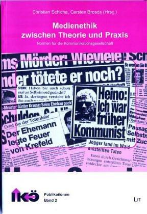 Cover for Medienethik zwischen Theorie und Praxis