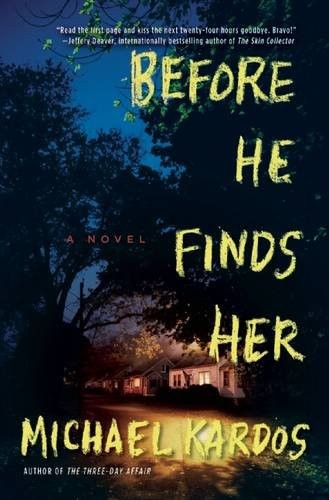 Cover for Before He Finds Her