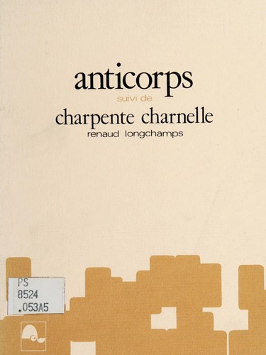Cover for Anticorps suivi de Charpente charnelle