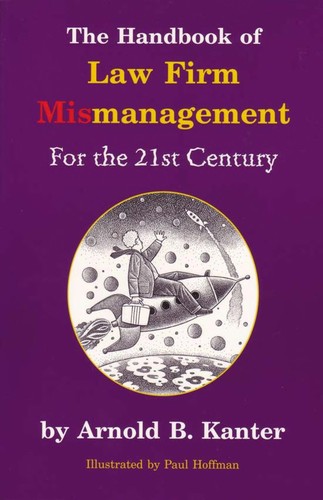 Cover for The handbook of law firm mismanagement