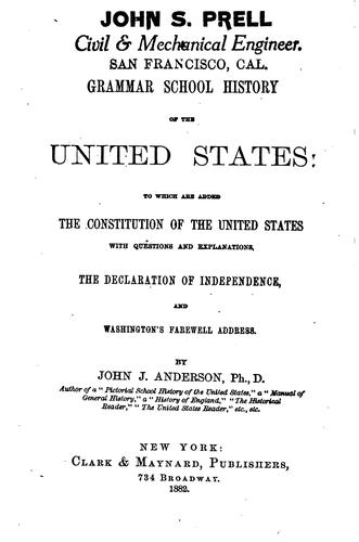 Cover for A Grammar School History of the United States: To which are Added the ...
