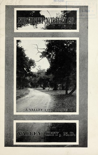 Cover for The catalog of the Northwest Nursery Co. of Valley City, North Dakota