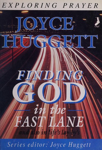 Cover for Finding God in the Fast Lane (Exploring Prayer)