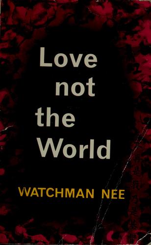 Cover for Love not the world