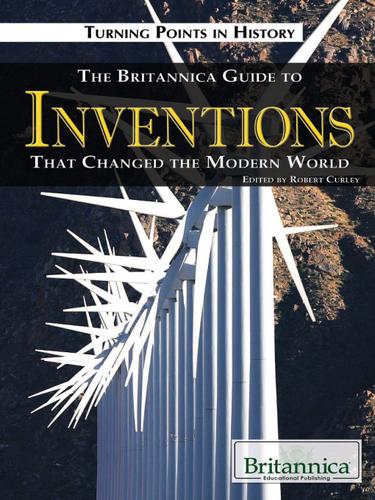 Cover for The Britannica Guide to Inventions That Changed the Modern World