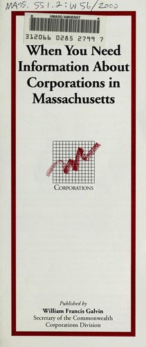 Cover for When you need information about corporations in Massachusetts