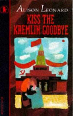 Cover for Kiss the Kremlin Goodbye