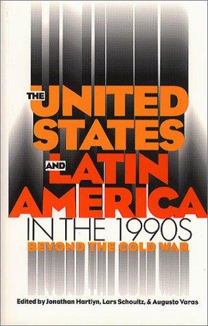 Cover for The United States and Latin America in the 1990s