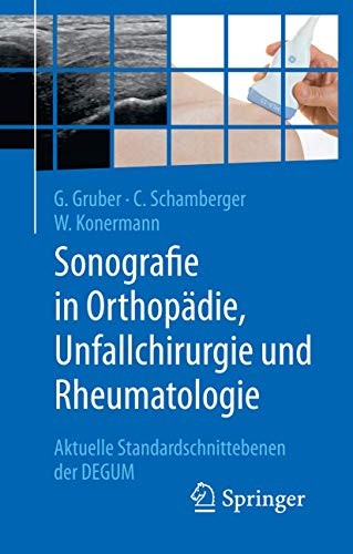 Cover for Sonografie in Orthopädie, Unfallchirurgie und Rheumatologie