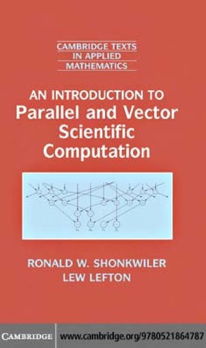 Cover for INTRODUCTION TO PARALLEL AND VECTOR SCIENTIFIC COMPUTING.