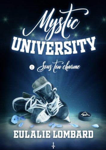 Cover for Mystic University 1: Sous ton charme