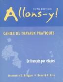 Cover for Allons-Y!: Cahier De Travaux Pratiques 