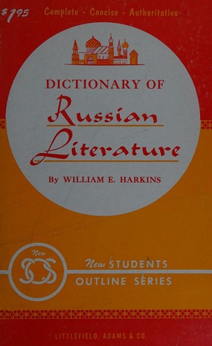 Cover for Dictionary of Russian literature (New students outline series)