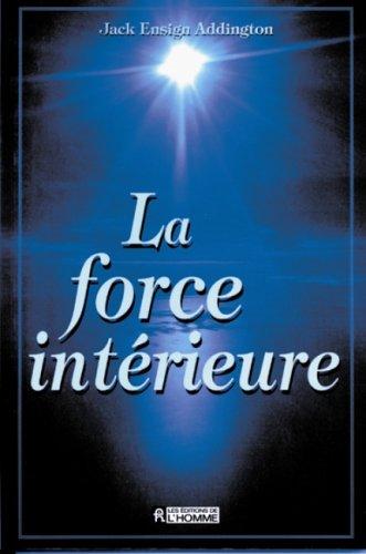 Cover for La force intérieure