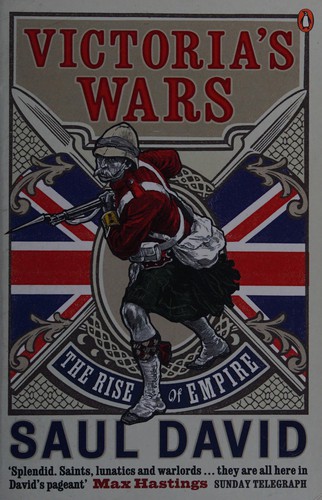 Cover for VICTORIA'S WARS: THE RISE OF EMPIRE.