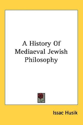 Cover for A History Of Mediaeval Jewish Philosophy