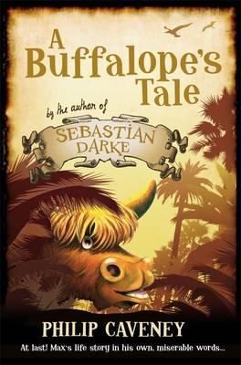 Cover for A Buffalopes Tale Philip Caveney