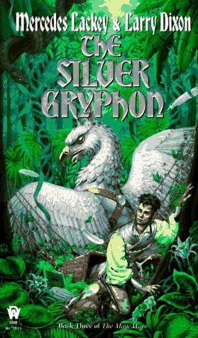 Cover for The Silver Gryphon  (Valdemar: Mage Wars #3)