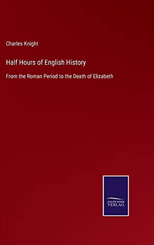 Cover for Half Hours of English History