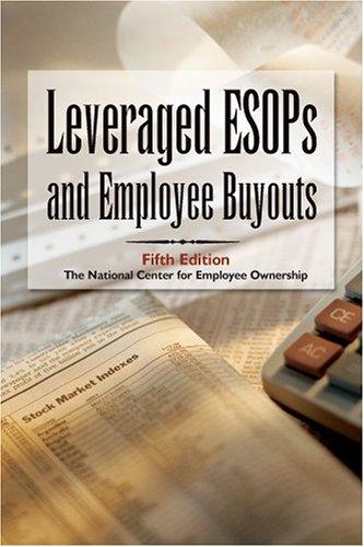 Cover for Leveraged ESOPs and Employee Buyouts