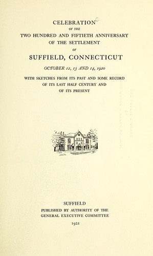 Cover for Celebration of the two hundred and fiftieth anniversary of the settlement of Suffield, Connecticut, October 12, 13 and 14, 1920