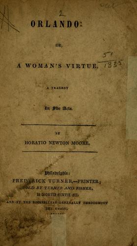 Cover for Orlando; or, A womans̕ virtue.