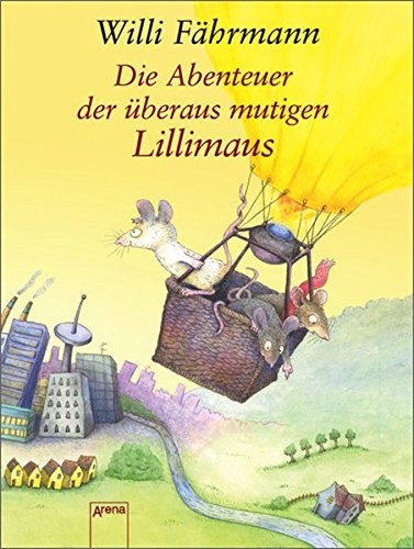 Cover for Die Abenteuer der überaus mutigen Lillimaus