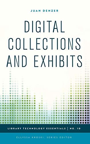 Cover for Digital Collections and Exhibits