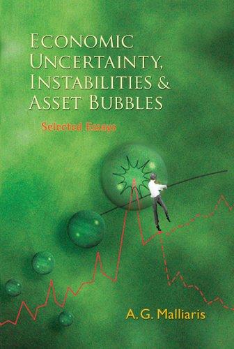 Cover for Economic Uncertainty, Instabilities And Asset Bubbles