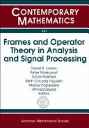 Cover for Frames and operator theory in analysis and signal processing