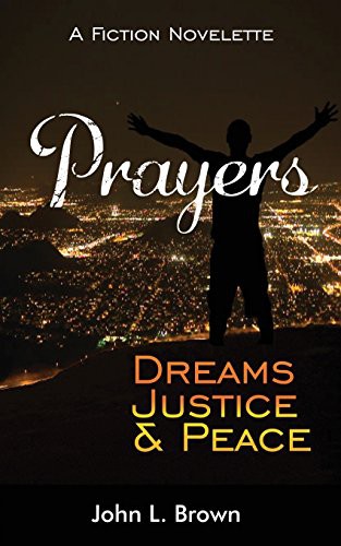 Cover for Prayers, Dreams, Justice, and Peace