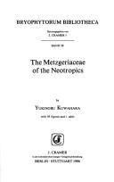 Cover for The Metzgeriaceae of the Neotropics