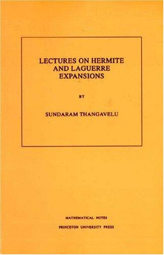 Cover for Lectures on Hermite and Laguerre expansions