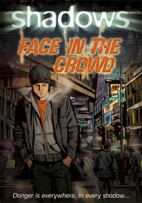 Cover for Face in the Crowd
            
                Shadows