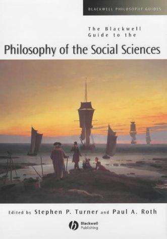Cover for The Blackwell Guide to the Philosophy of the Social Sciences (Blackwell Philosophy Guides Ser.)