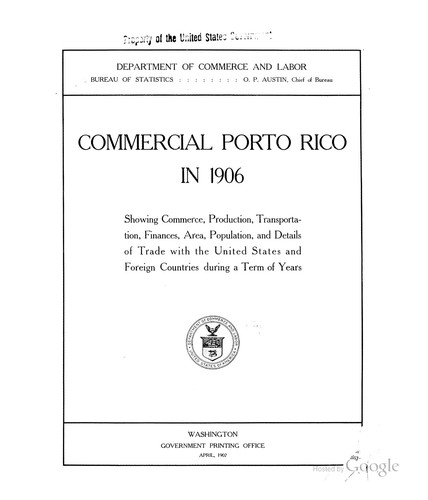 Cover for Commercial Porto Rico in 1906: Showing Commerce, Production, Transportation ...